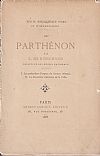 Au Parthénon. I. Les prétendues du fronton orièntal.  II. La décoration intèrieur de la Cella